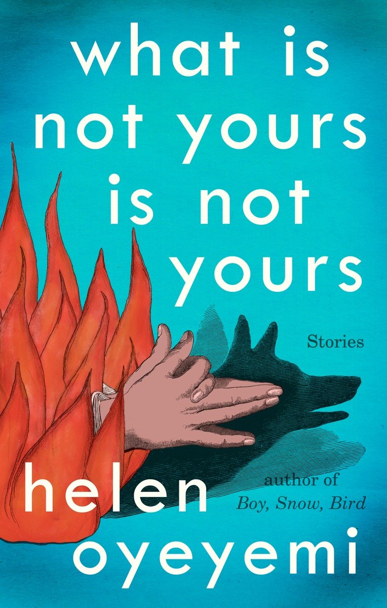 Oyeyemi Helen - What Is Not Yours Is Not Yours скачать бесплатно