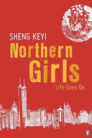 Keyi Sheng - Northern Girls: Life Goes On скачать бесплатно