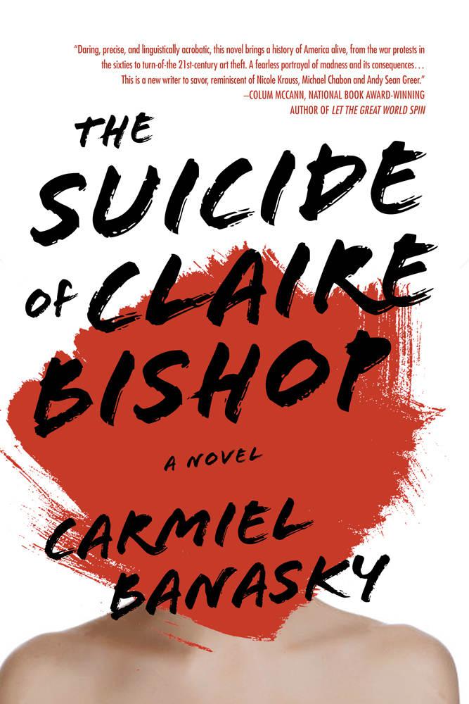 Banasky Carmiel - The Suicide of Claire Bishop скачать бесплатно