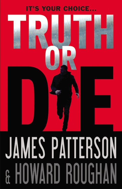 Patterson James - Truth or Die скачать бесплатно
