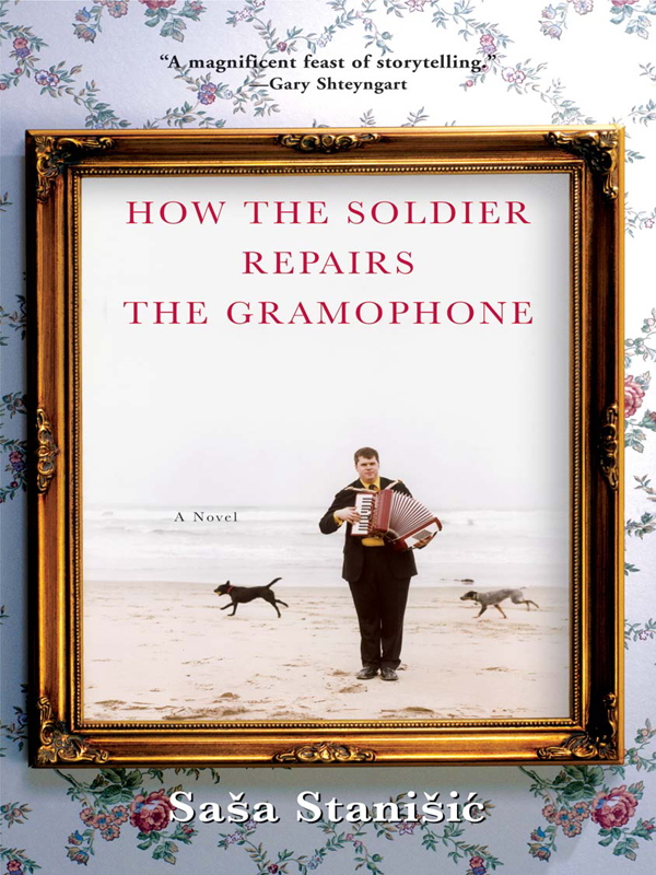 Stanisic Sasa - How the Soldier Repairs the Gramophone скачать бесплатно