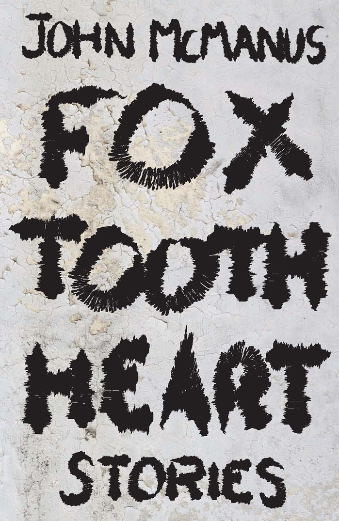 McManus John - Fox Tooth Heart скачать бесплатно