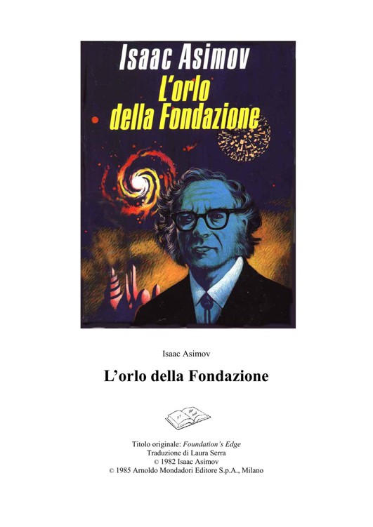 Asimov Isaac - Lorlo della fondazione скачать бесплатно