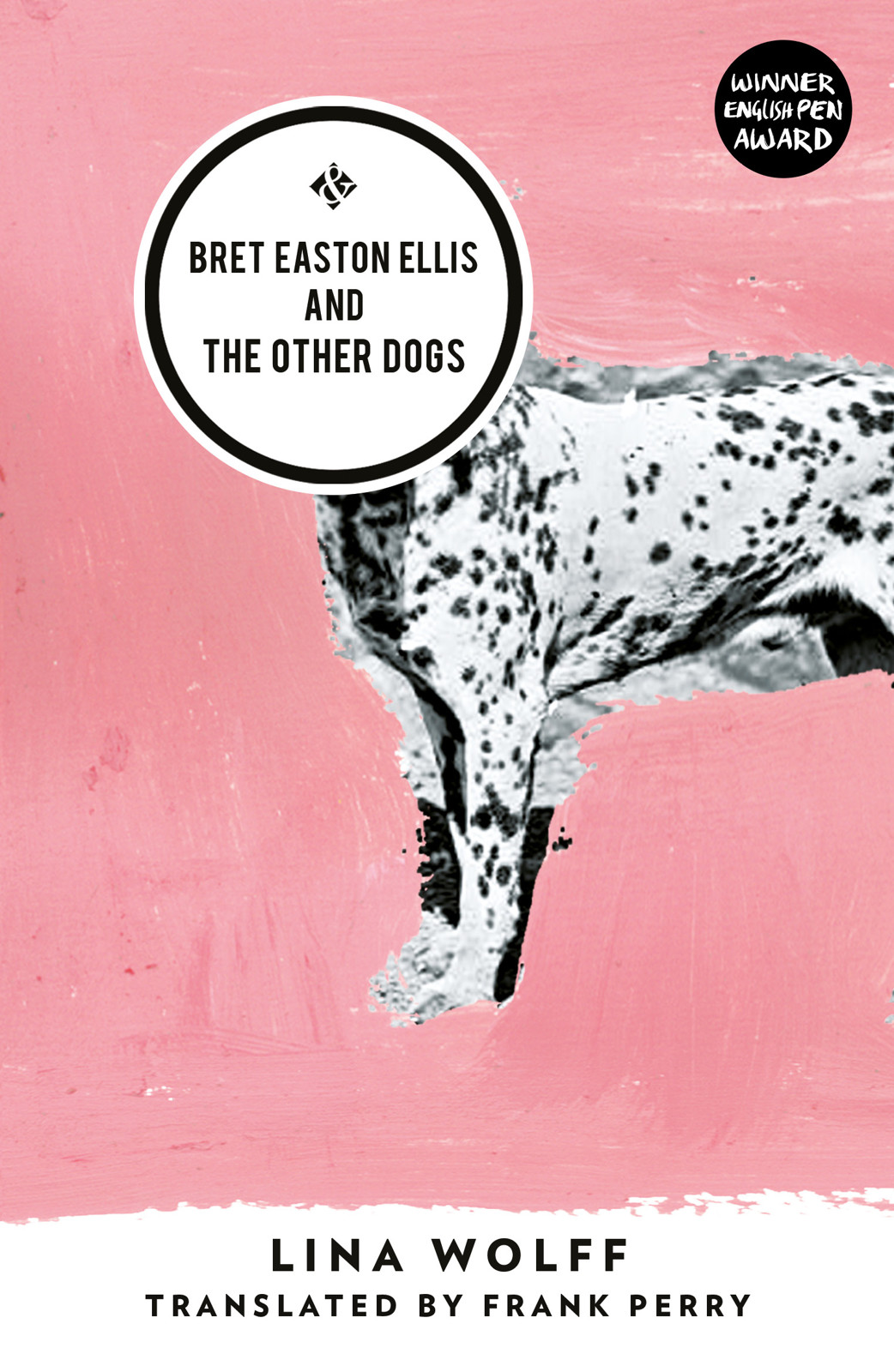 Wolff Lina - Bret Easton Ellis and the Other Dogs скачать бесплатно