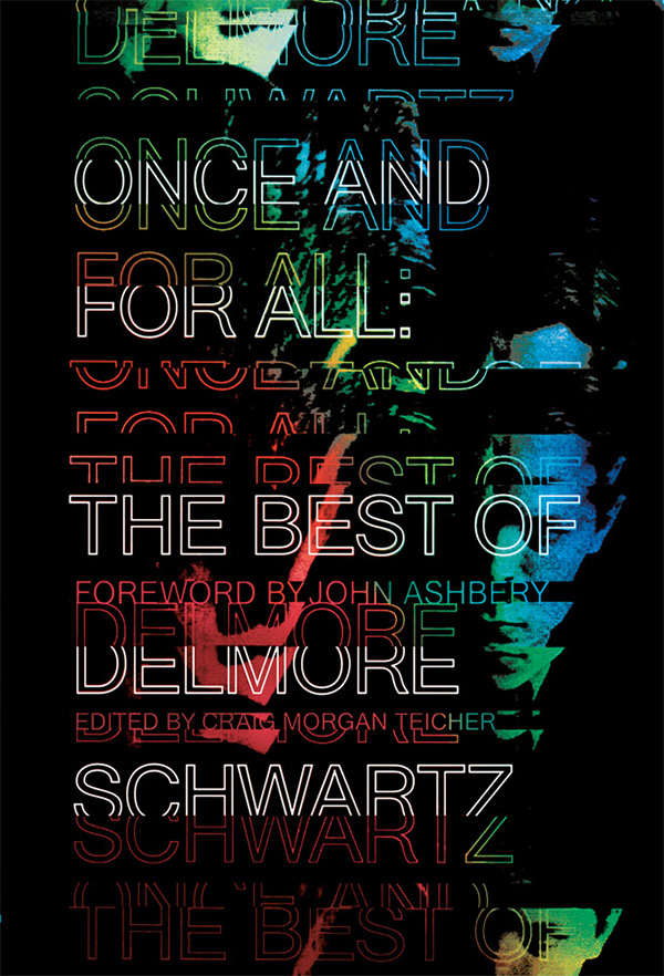 Schwartz Delmore - Once and for All: The Best of Delmore Schwartz скачать бесплатно