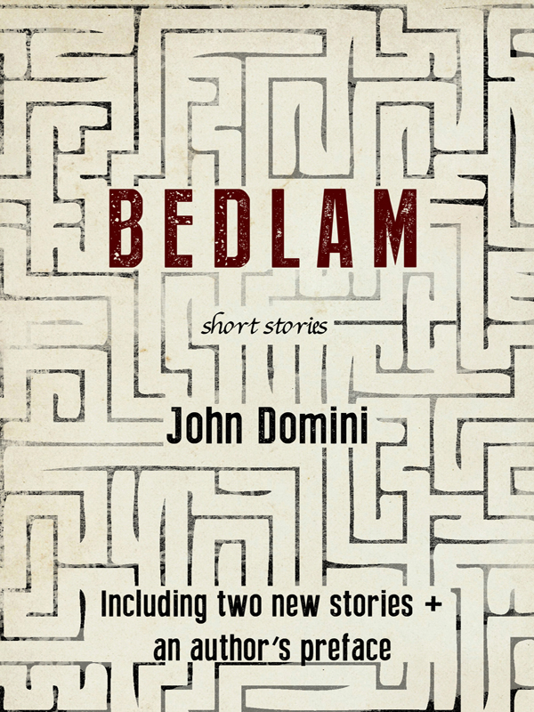 Domini John - Bedlam and Other Stories скачать бесплатно