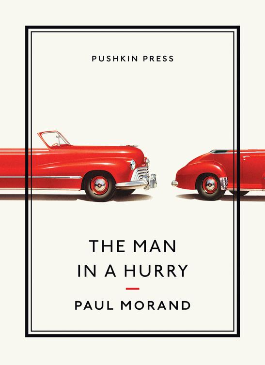 Morand Paul - The Man in a Hurry скачать бесплатно