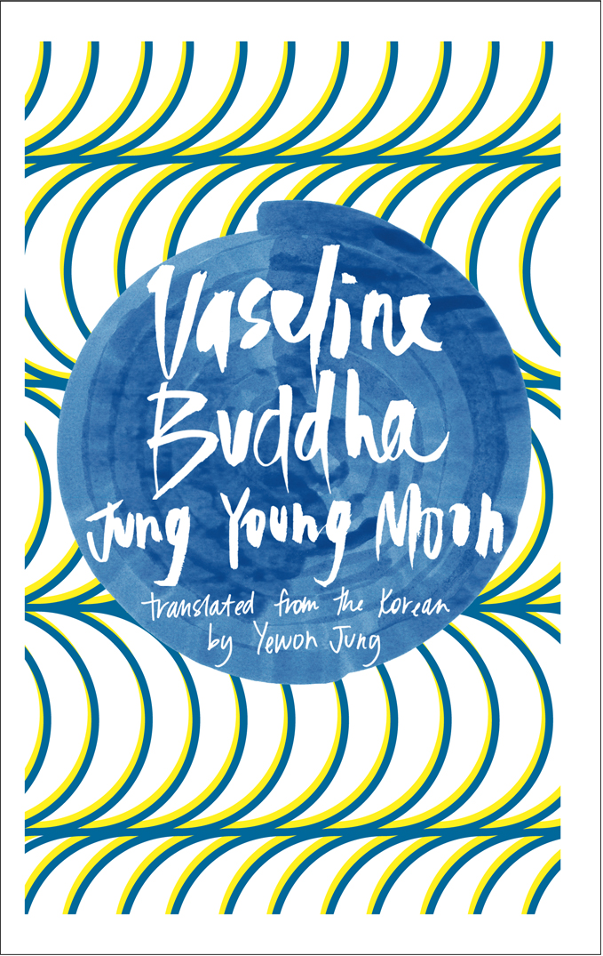 Young Moon Jung - Vaseline Buddha скачать бесплатно