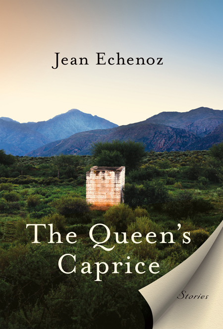 Echenoz Jean - The Queens Caprice: Stories скачать бесплатно