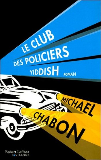 Chabon Michael - Le club des policiers yiddish скачать бесплатно