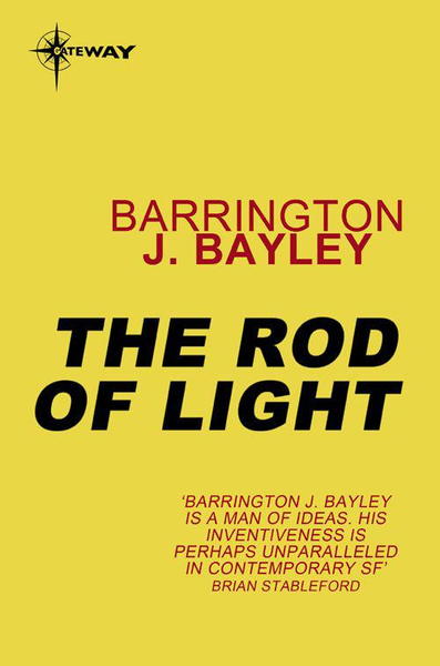 Bayley Barrington - The Rod of Light скачать бесплатно