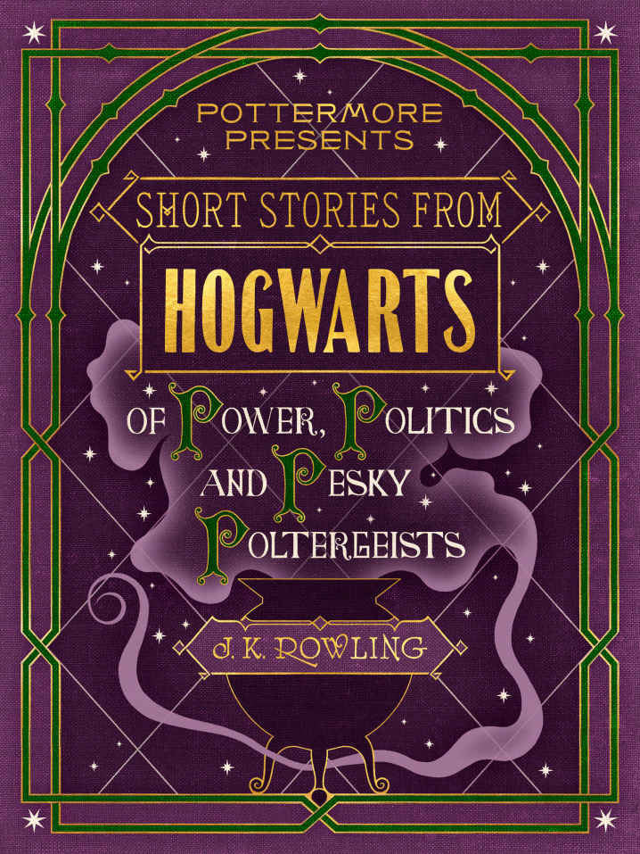 Rowling J. - Short Stories From Hogwarts of Power, Politics and Pesky Poltergeists скачать бесплатно