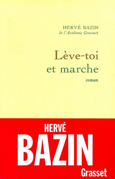 Bazin Hervé - Lève-toi et marche скачать бесплатно