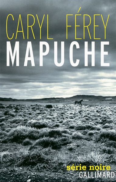 Férey Caryl - Mapuche скачать бесплатно