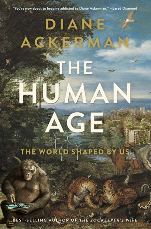 Ackerman Diane - The Human Age скачать бесплатно