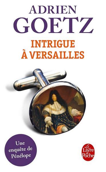 Goetz Adrien - Intrigue à Versailles скачать бесплатно