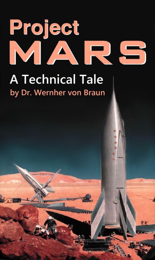 Braun Wernher - Project MARS: A Technical Tale скачать бесплатно