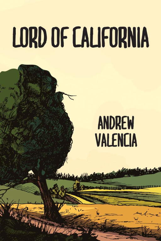Valencia Andrew - Lord of California скачать бесплатно