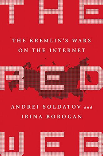 Soldatov Andrei - The Red Web скачать бесплатно