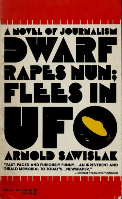Sawislak Arnold - Dwarf Rapes Nun; Flees in UFO скачать бесплатно