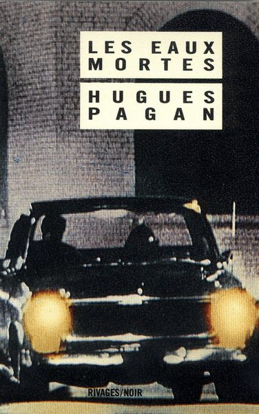 Pagan Hugues - Les Eaux mortes скачать бесплатно