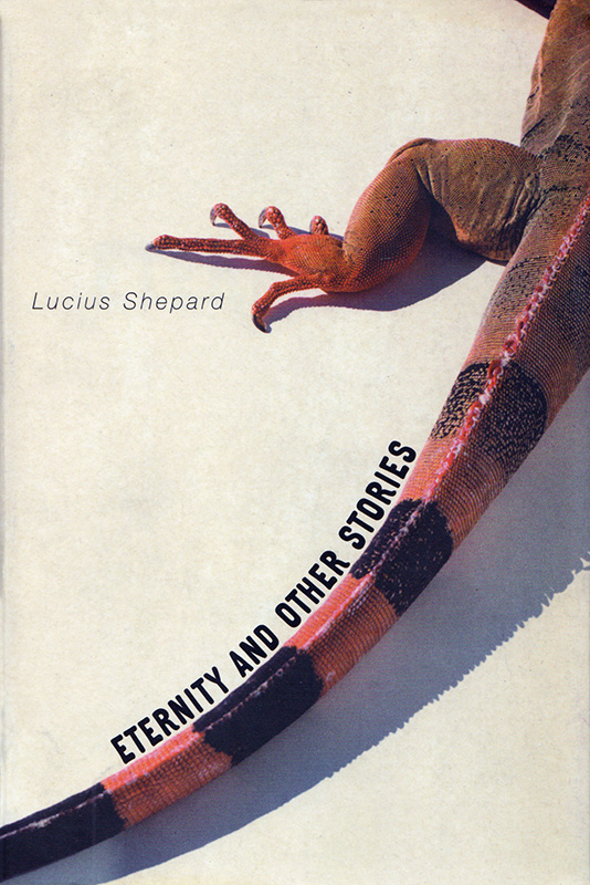 Shepard Lucius - Eternity and Other Stories скачать бесплатно