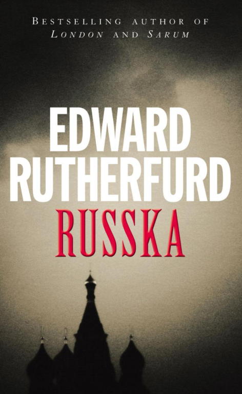 Rutherfurd Edward - Russka скачать бесплатно