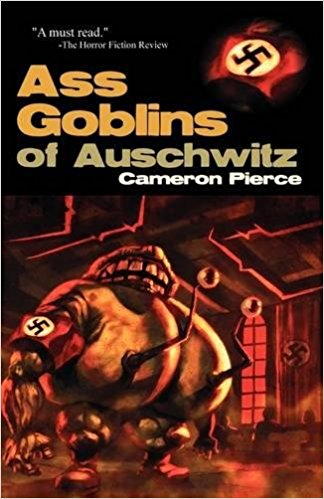 Pierce Cameron - Ass Goblins of Auschwitz скачать бесплатно