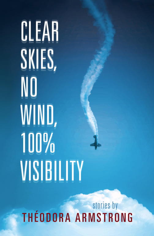 Armstrong Théodora - Clear Skies, No Wind, 100% Visibility скачать бесплатно