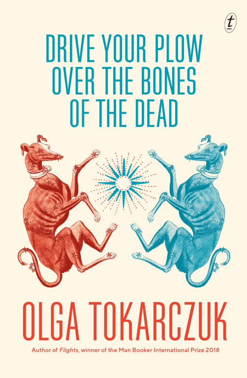 Tokarczuk Olga - Drive Your Plow Over the Bones of the Dead скачать бесплатно
