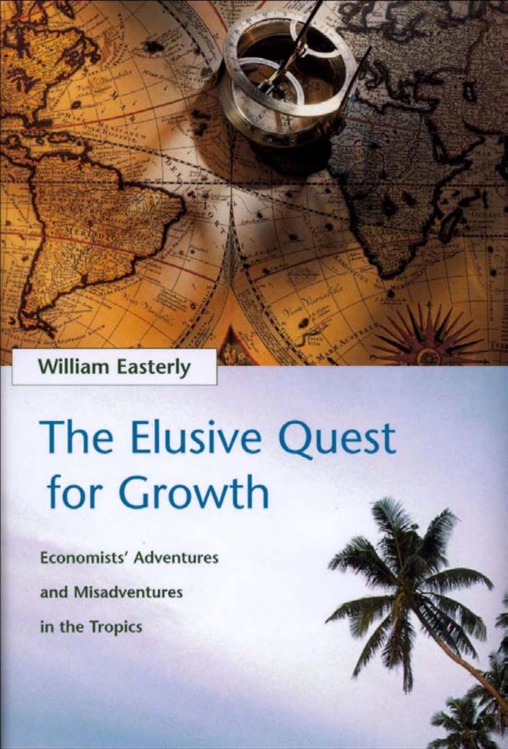 Истерли Уильям - В поисках роста: Приключения и злоключения экономистов в тропиках скачать бесплатно