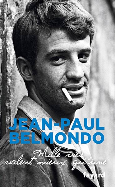 Belmondo Jean-Paul - Mille vies valent mieux quune скачать бесплатно