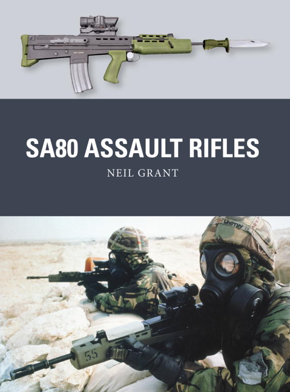 Grant Neil - SA80 Assault Rifles скачать бесплатно