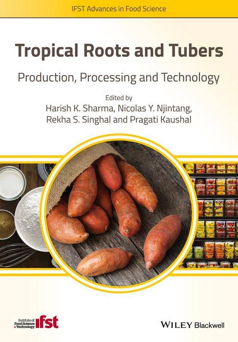 Sharma Harish - Tropical Roots and Tubers. Production, Processing and Technology скачать бесплатно