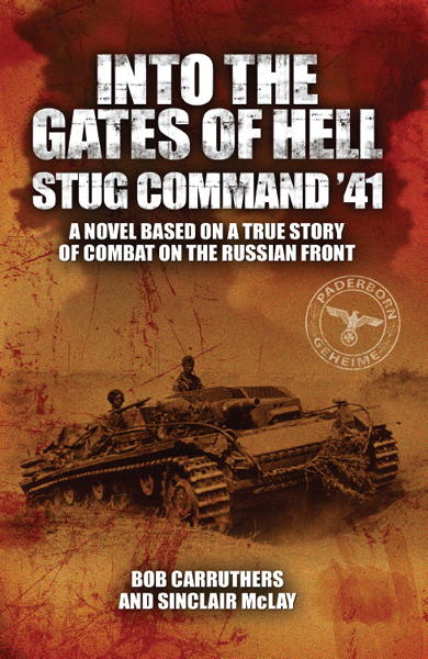 Carruthers Bob - Into the Gates of Hell: Stug Command 41 скачать бесплатно