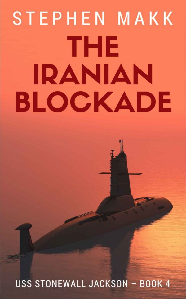 Makk Stephen - The Iranian Blockade скачать бесплатно