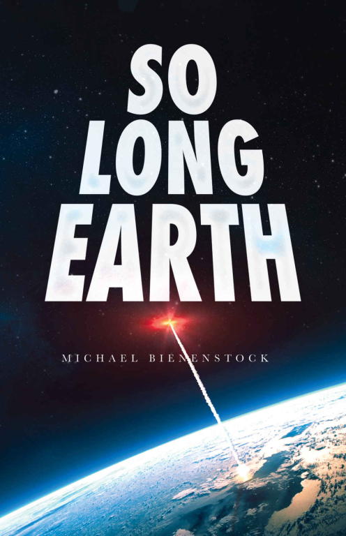 Bienenstock Michael - So Long Earth скачать бесплатно