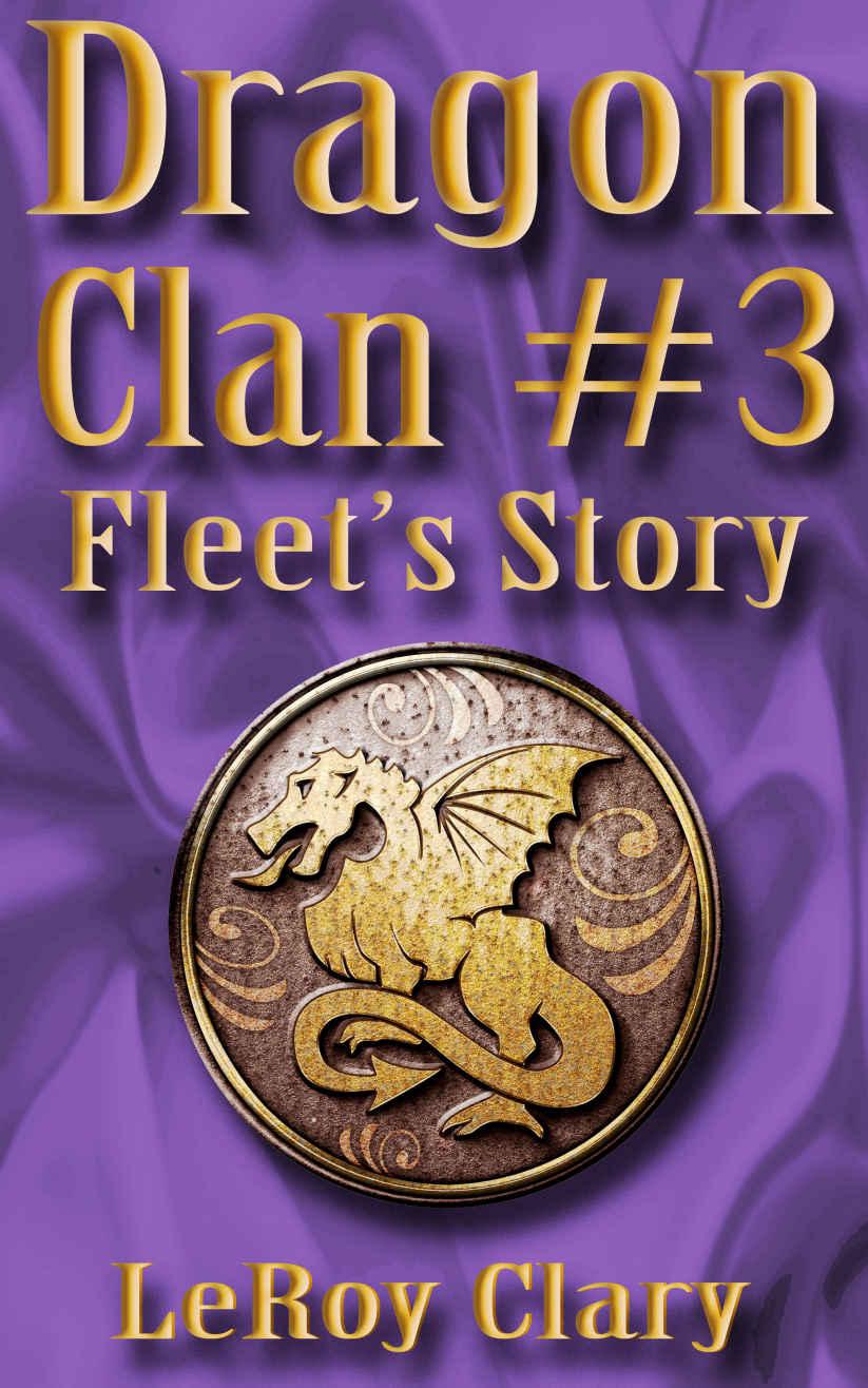 Clary LeRoy - Dragon Clan #3: Fleets Story скачать бесплатно