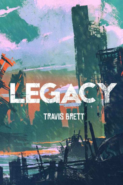 Brett Travis - Legacy скачать бесплатно