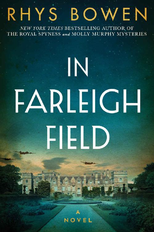 Bowen Rhys - In Farleigh Field: A Novel of World War II скачать бесплатно