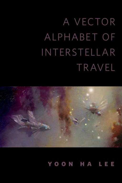 Lee Yoon - A Vector Alphabet of Interstellar Travel скачать бесплатно