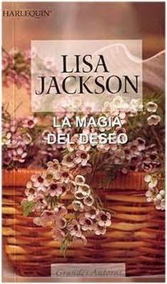 La magia del deseo - Lisa Jackson (Rom) Pic_1
